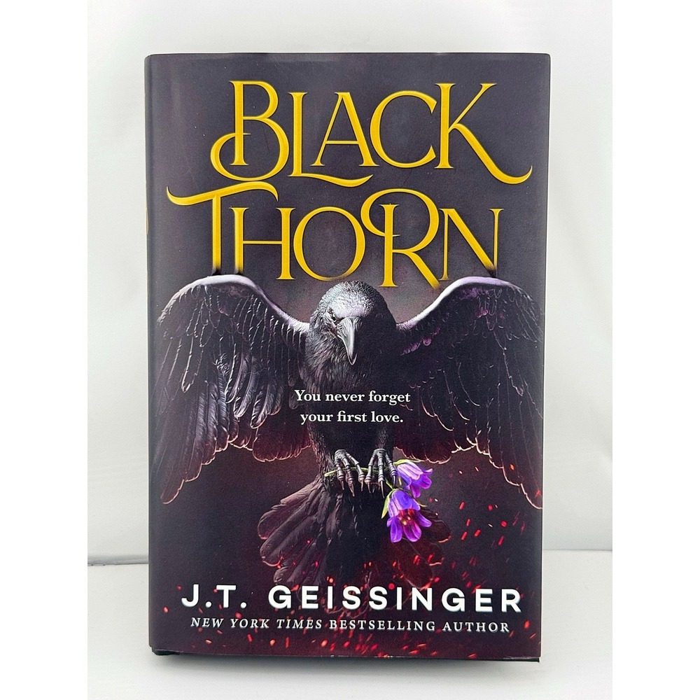Black Thorn Book By J. T. Geissinger. Hardcover, New.